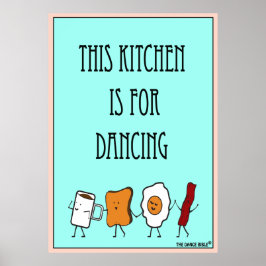 Esta cozinha é para Poster de dança