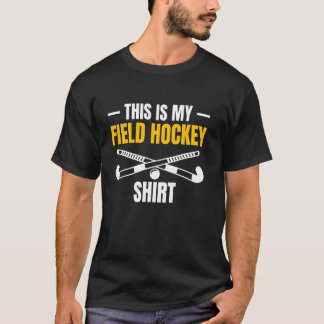 Esta É A Minha Camisa De Hóquei Em Campo