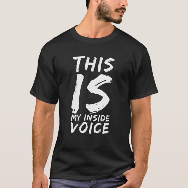 Esta é a minha camisa de voz Dentro (Frente)