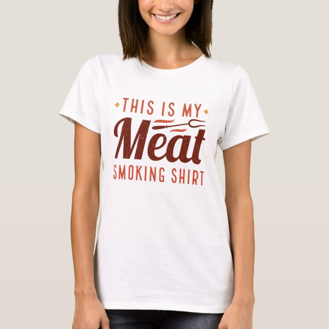 Esta É A Minha Camisa Fumante De Carne (Frente)