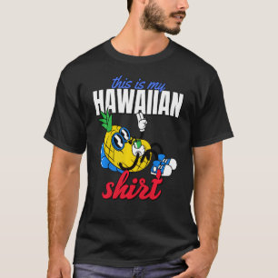 Esta É A Minha Camisa Havaiana - Luau Costume Engr