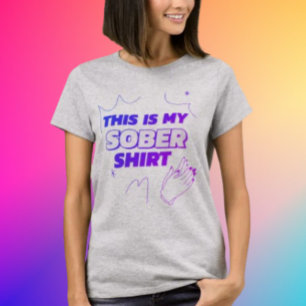 Esta É A Minha Camisa Sóbria