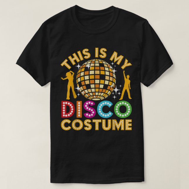 Esta é a minha fantasia de camisa engraçada Disco  (Frente do Design)