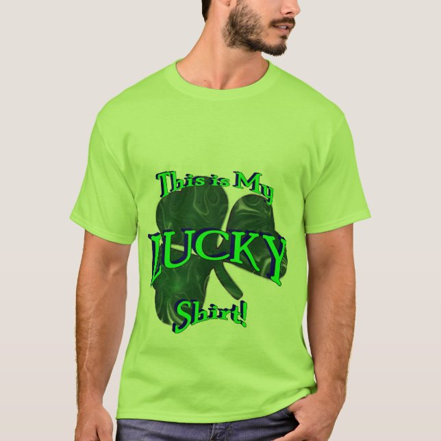 Esta é minha camisa AFORTUNADA! Design 2 (Frente)