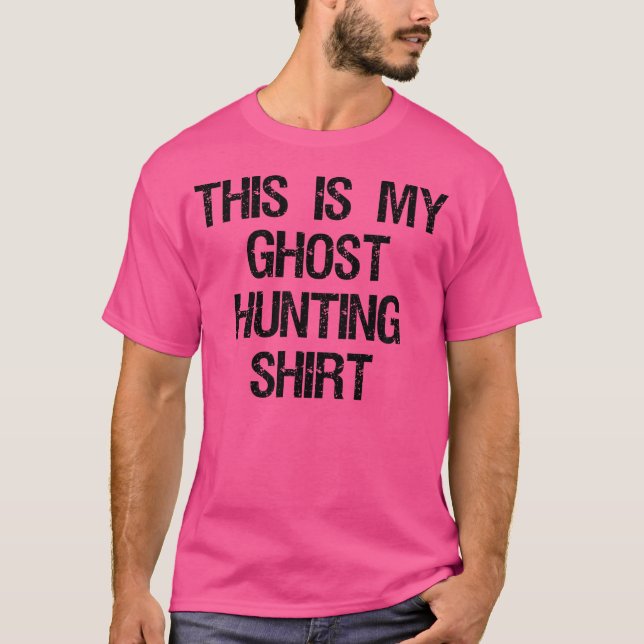 Esta É Minha Camisa de Caça a Fantasmas Camisa Div (Frente)