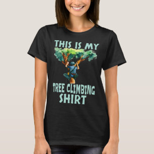 Esta É Minha Camisa De Escalada De Árvore Engraçad