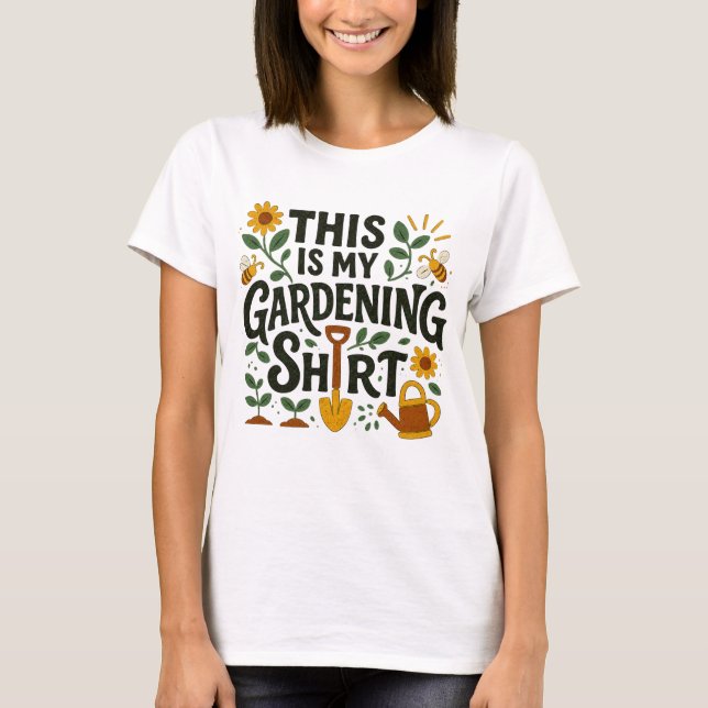 Esta É Minha Camisa de Jardinagem (Frente)