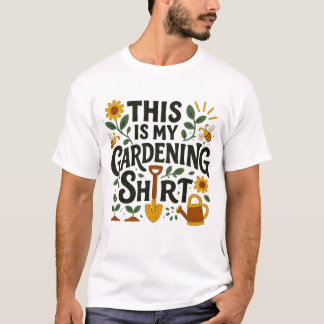 Esta É Minha Camisa de Jardinagem