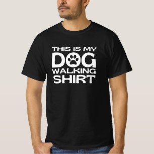 Esta É Minha Camisa de Passear o Cachorro