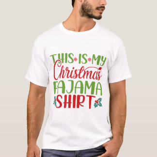 Esta É Minha Camisa de Pijama de Natal