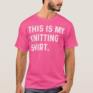 Esta É Minha Camisa de Tricô - Artesanato de Fio d