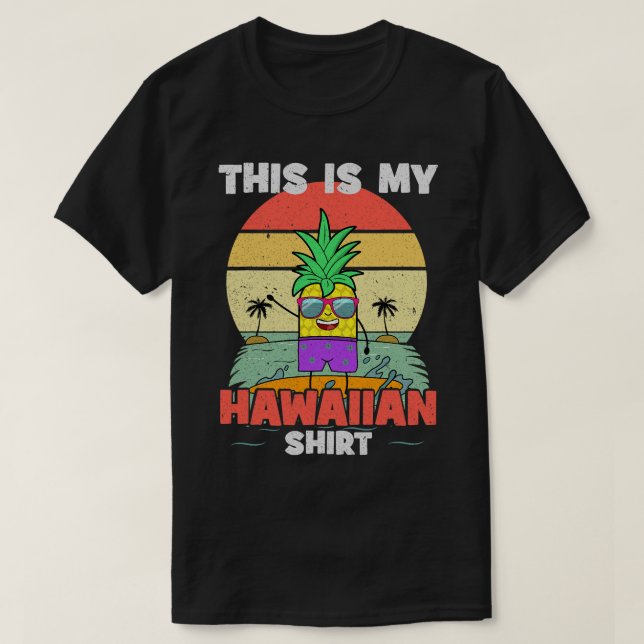 Esta É Minha Camisa Havaiana Engraçada Abacaxi Alo (Frente do Design)