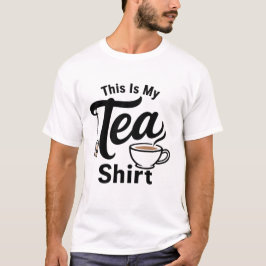 Esta É Minha Camiseta De Chá - Amante De Chá Engra