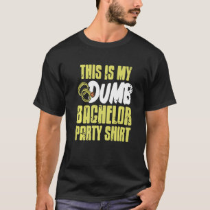 Esta é Minha Camiseta de Despedida de Solteiro Idi