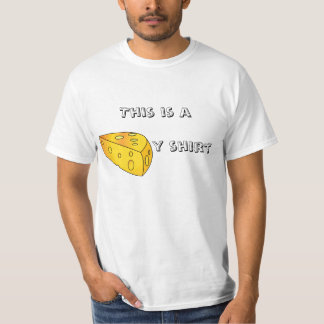 Esta é uma camisa de queijo real