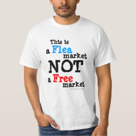 Esta é uma feira da ladra não um t-shirt do