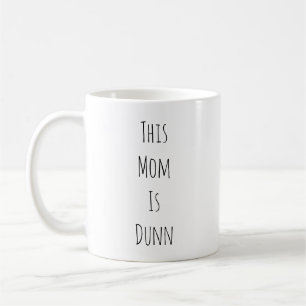 Esta mamã é caneca de café inspirada Dunn de Du
