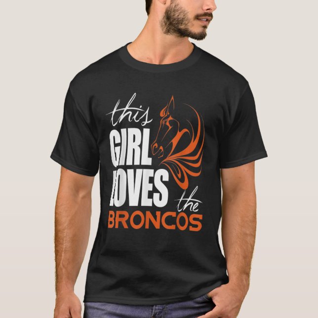 Esta Menina Adora A Camisa De Broncos (Frente)