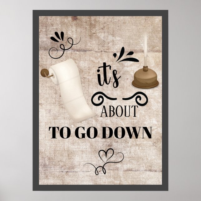 Está prestes a descer Poster de Banheiro (Frente)