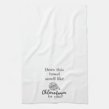 Esta toalha cheira a clorofórmio para você?