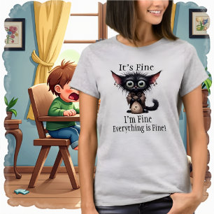 Está tudo bem, estou bem, está tudo bem T-shirt