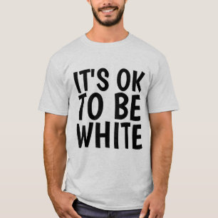 ESTÁ TUDO BEM SER T-Shirts BRANCAS