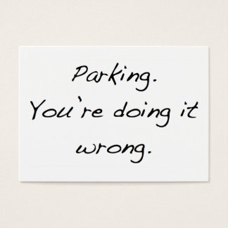 Estacionando. Você está fazendo errado.