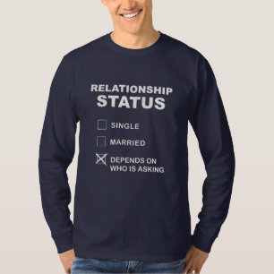 Estado da relação: T-shirt engraçado do present