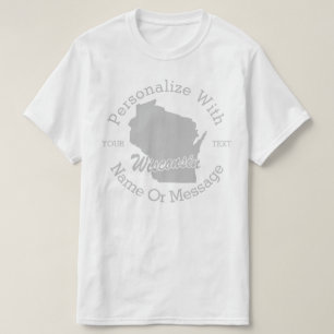 Estado De Wisconsin T-shirt PERSONALIZADA