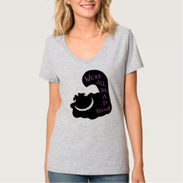 Estamos todos loucos aqui t-shirt