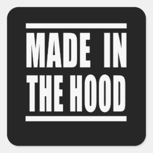 Estampa Hip Hop - Made in the Hood - Adesivo