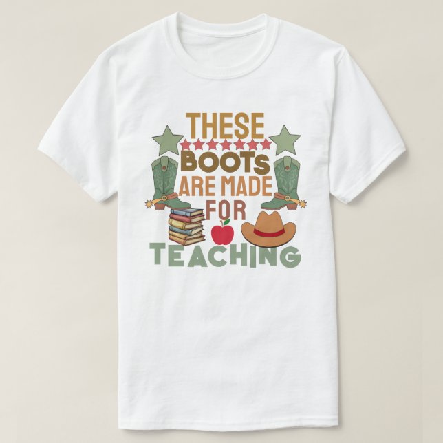 Estas botas são feitas para ensinar camiseta (Frente do Design)