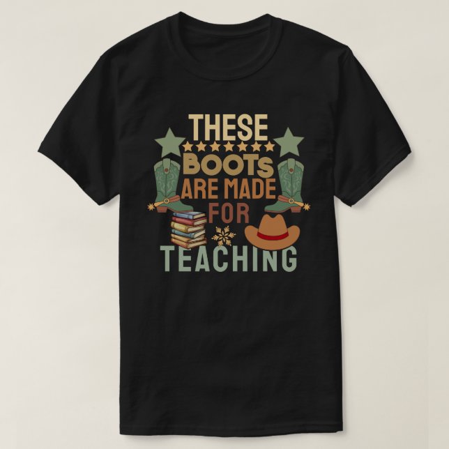 Estas botas são feitas para ensinar camiseta (Frente do Design)