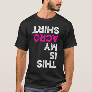 Este É O Meu Gymnast Acrobático De Camisas Acro