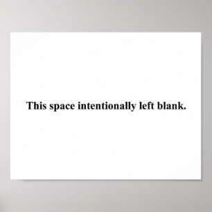 "Este espaço saiu intencionalmente poster do