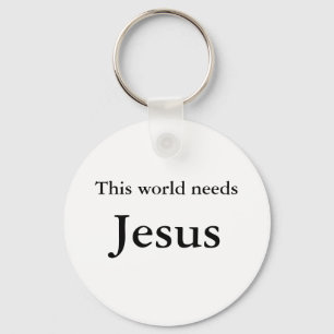 Este mundo precisa de Jesus Chaveiro