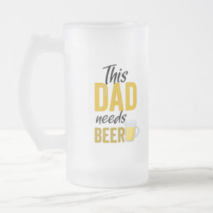 Este Pai Precisa De Uma Caneca De Cerveja