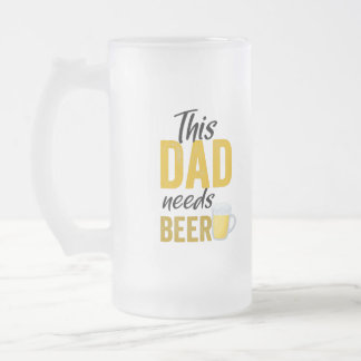 Este Pai Precisa De Uma Caneca De Cerveja