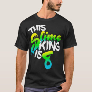 Este Rei Slime É Uma Camisa De Aniversário De 8