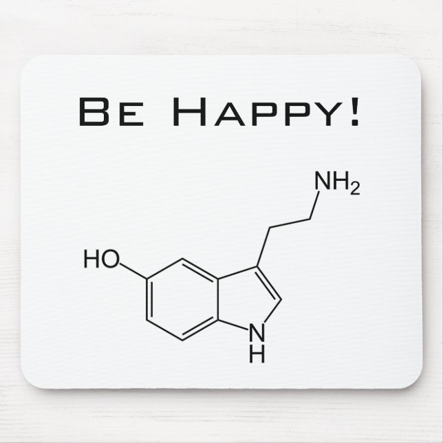 Esteja feliz! Serotonina Mousepad (Frente)