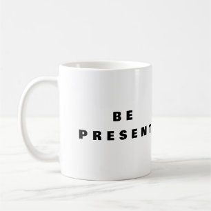 Esteja Presente - Caneca de Café com Mindfulness