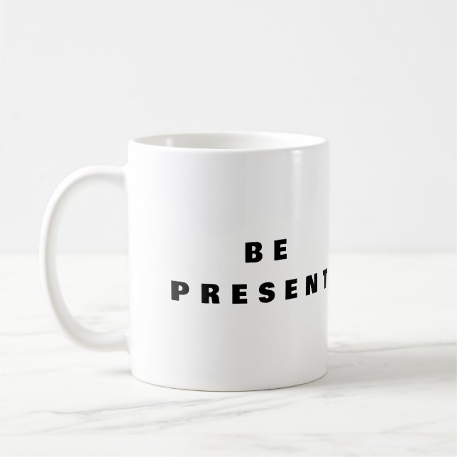 Esteja Presente - Caneca de Café com Mindfulness (Esquerda)