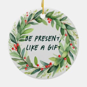 Esteja presente, como um Enfeites de natal present