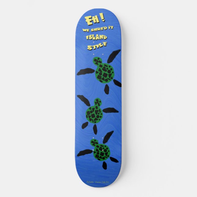 Estilo Ilha Skateboard (Frente)
