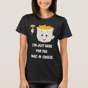 Estou Aqui Apenas Para a Camiseta Divertida de Mac