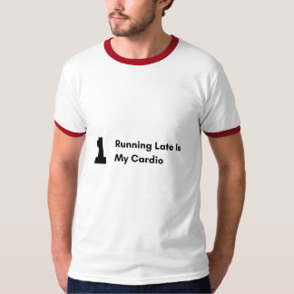 Estou Atrasado É Meu Cardio Camiseta Divertida e S