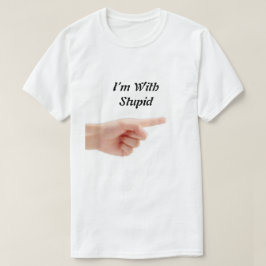 Estou com camiseta estúpida