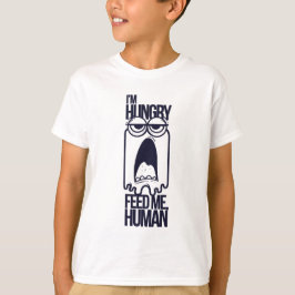 Estou com fome, alimenta-me humano, camisas de cri