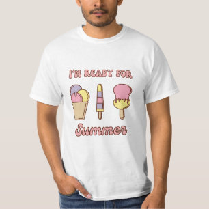 Estou pronto para o verão, sorvete T-Shirt engraça