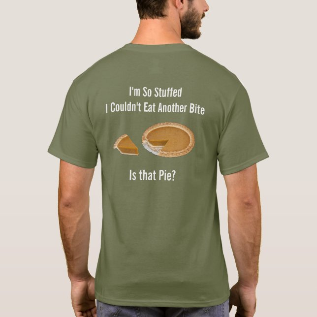 Estou tão cheio que não podia comer outra camiseta (Verso)